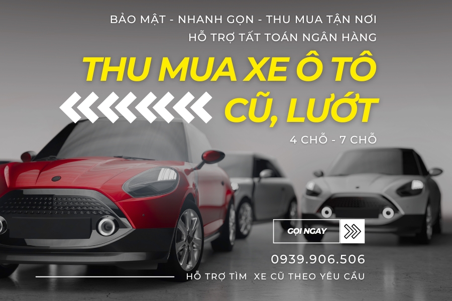 Chuyên thu mua xe ô tô cũ khu vực miền Tây